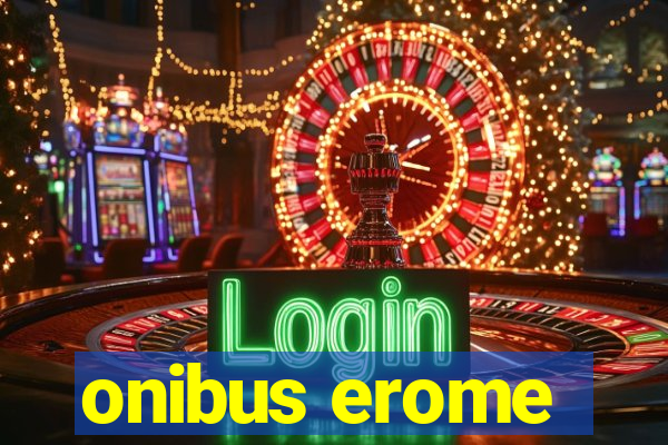 onibus erome